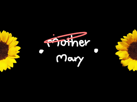 ° Mother Mary Meme° memeix