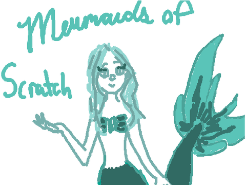 Mermaids of Scratch!
