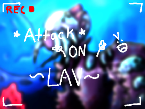 Attack On Lav!! :DD
