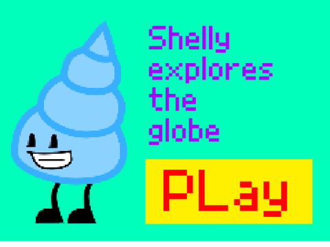 [OLD]Shelly explores the globe (Cancelled)