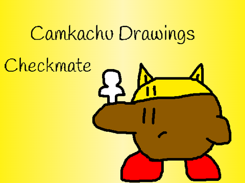 Camkachu Drawings | "Checkmate" #1