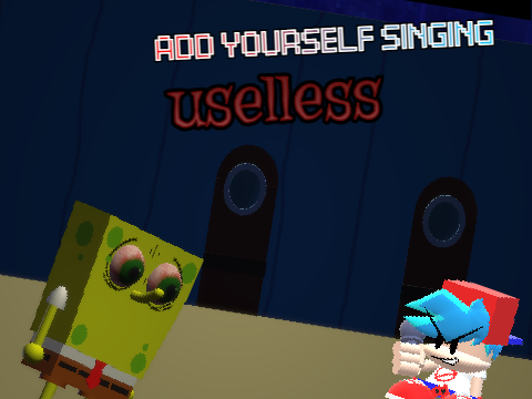 Add yourself/your oc singing useless