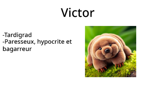 Victor le tardigrad (suze42)