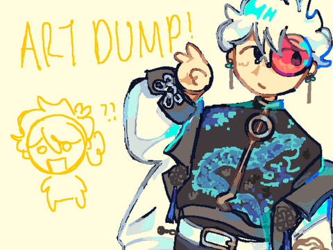 art dump ( ˶ˆᗜˆ˵ )!!!