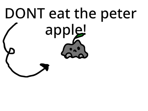DONT EAT THE PETER APPLE