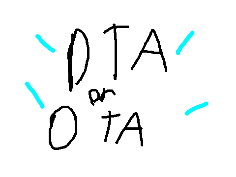 DTA or OTA???