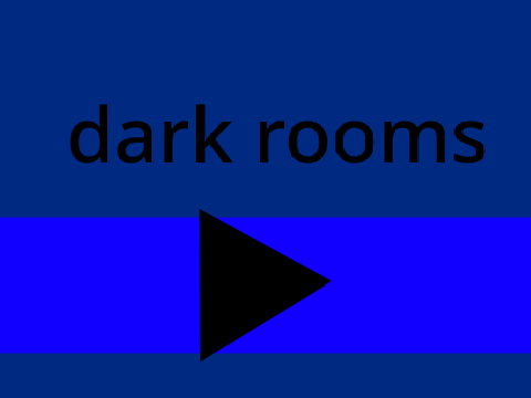 dark rooms v0.2