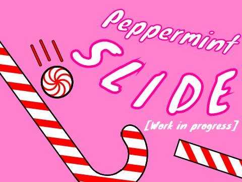 Peppermint Slide