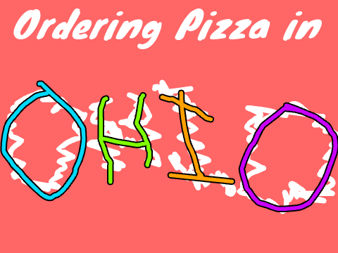 Ordering Pizza in OHIO #Animation 