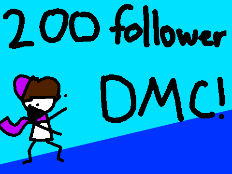 [pg's needed cuz yes] 200 FOLLOWER DMC! 