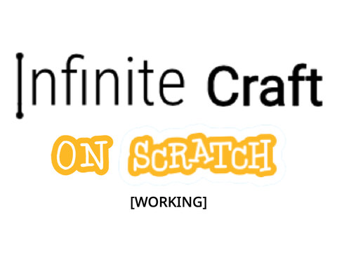 Infinite Craft On Scratch [Working] #games #all
