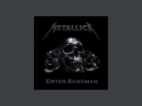 Enter Sandman - Metallica