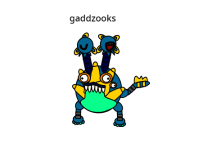 gaddzooks