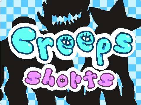 Creeps - Teaser