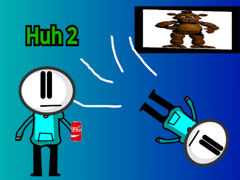 huh 2 ?!?!?!!?!