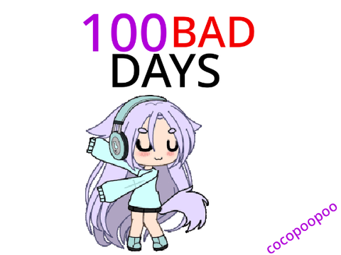 100 bad days remix