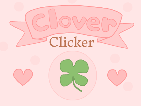 ❀ Clover Clicker | St. Patricks Day Theme ❀