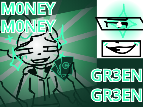 M0NEY M0NEY GR3EN GR3EN // ANIMEMIX