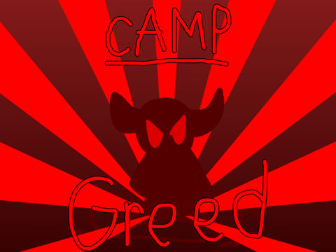 Camp - E1a - Greed (Waebiurb Entry)