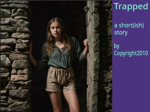 Trapped- writing contest entry