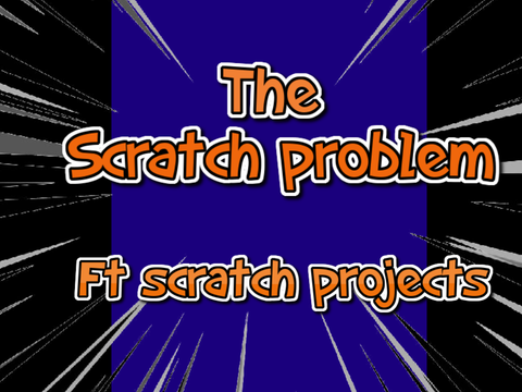 Scratch problem #problem 