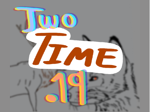 Two Time : 19