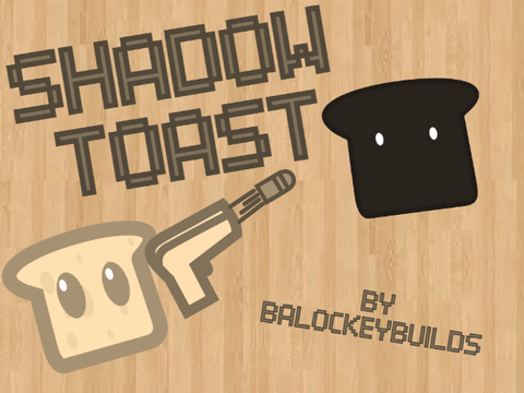 Shadow Toast #all #games #trending