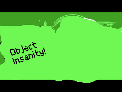 OI intro (Object insanity!)