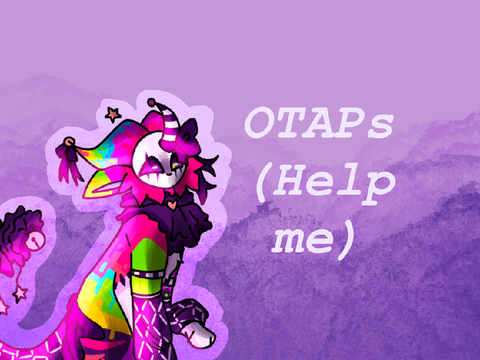 OTAPs (5/5 Done)