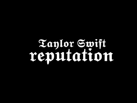 Reputation: Taylor Swift