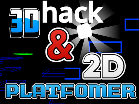 3D＆2D, platformer hack