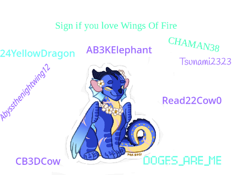 Sign if you love wings of fire remix remix remix remix remix remix