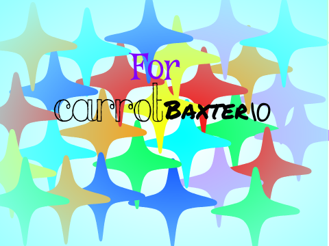 For Carrotbaxter10