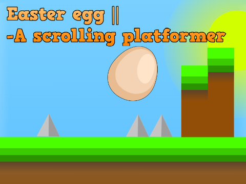 Easter egg - a scrolling platformer || Happy Easter 2024 !!! ||☆☆☆