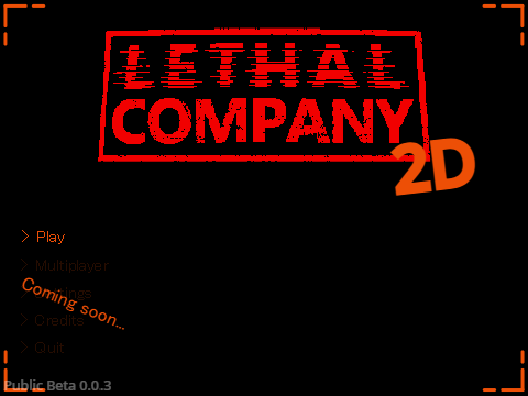 Lethal Company 2D - Public Beta