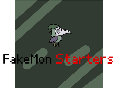 My Own Fakemon Starters (Pokemon)