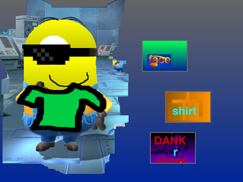 dress up thee hAppy minion XD