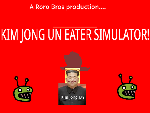Kim Jong Un eater simulator