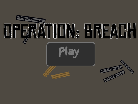 Operation: BREACH