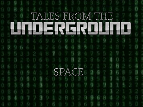 Tales from the Underground (reupload)