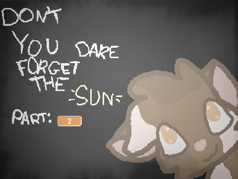 Don't You Dare Forget the Sun Dark Forest MAP