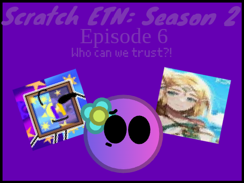 Scratch ETN: S2E6