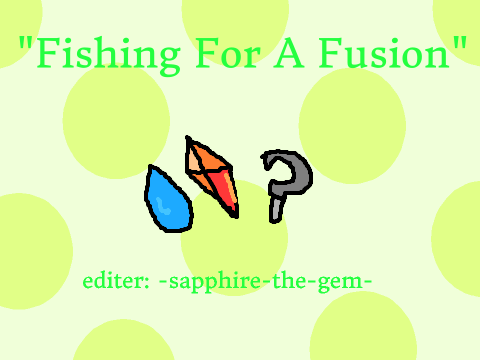 Tsum-Tsum Episode 2: "fishing for a fusion"