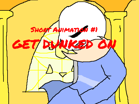 GET DUNKED ON -- Undertale Animation #1