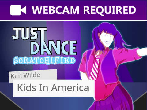 Just Dance Scratchified: Kids In America (Kim Wilde)