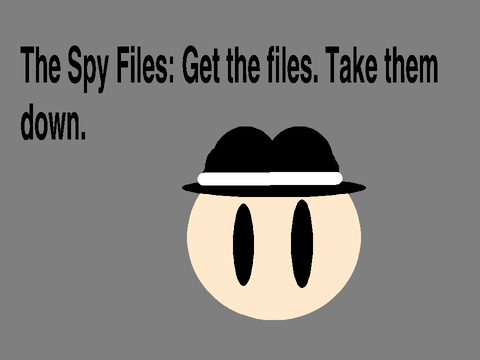 The Spy Files- Part 1: Pilot