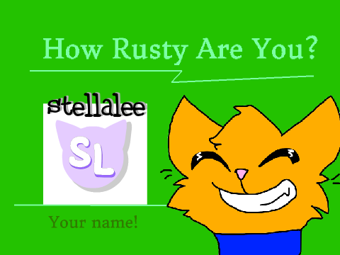 How Rusty are You? remix