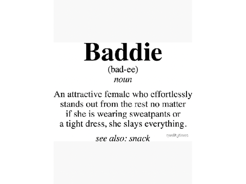 Definition of a Baddie