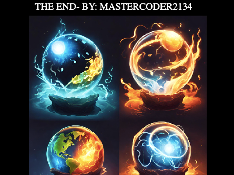 The End ~ By: MasterCoder2134