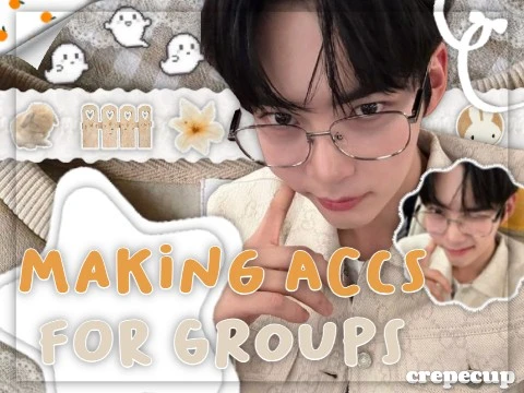 ﹏﹒making﹙accs﹚for groups .ᐟ